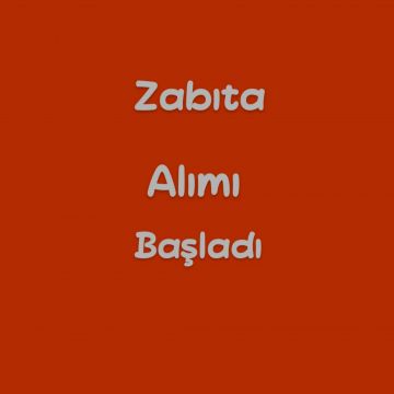 Zabıta Alım İlanı 