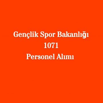 Gençlik Spor Bakanlığı Personel Alımı 