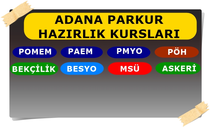 Adana Pomem Parkuru Parkur Hazırlık Kursu