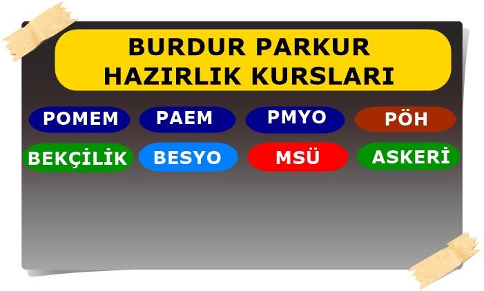 Burdur Pomem Parkuru Parkur Hazırlık Kursu