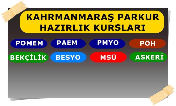 Kahramanmaraş Pomem Parkuru Parkur Hazırlık Kursu