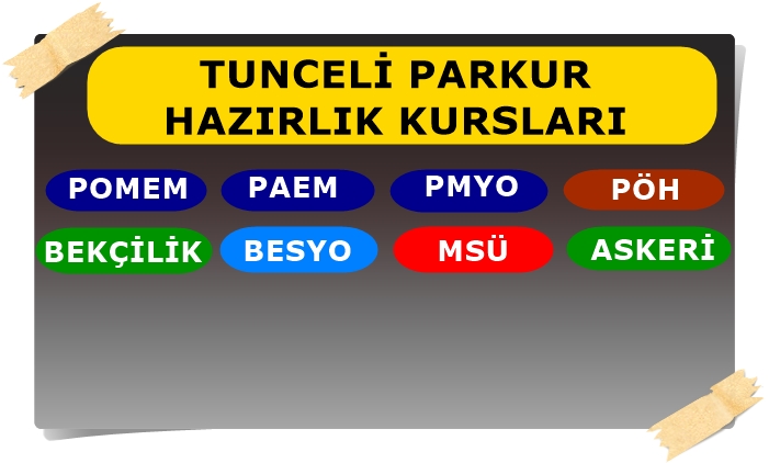 Tunceli Pomem Parkuru Parkur Hazırlık Kursu